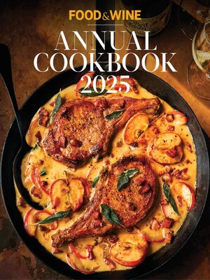 cover image of Food & Wine Annual Cookbook 2025